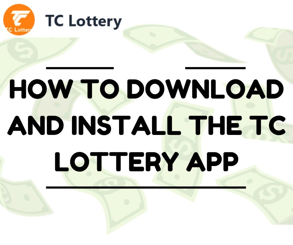 Download and Install the TC Lottery App